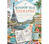 Window Seat Therapist™: Color Your Way Around the World