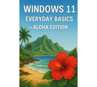 Windows 11 Everyday Basics - Title Details: A Local-Style Learning Guide for Everyday Windows 11 Basics