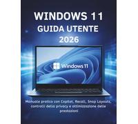Windows 11 Guida Utente 2026