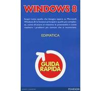 Windows 8. Guida rapida