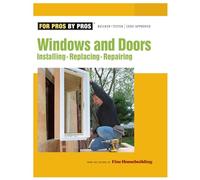 Windows & Doors: Installing, Replacing, Reparing