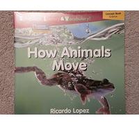 Windows on Literacy Language, Literacy & Vocabulary Emergent (Science): How Animals Move, 6-pack (Avenues)