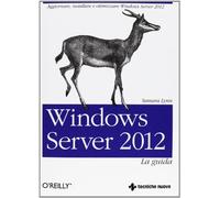 Windows Server 2012. La guida