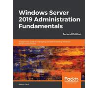 Bekim Dauti Windows Server 2019 Administration Fundamentals (Tascabile)