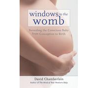 David Chamberlain Windows to the Womb (Tascabile)