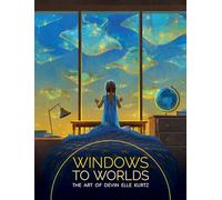 Windows to Worlds: The art of Devin Elle Kurtz (Art of) by 3dtotal Publishing