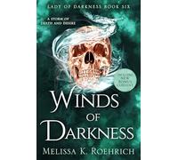 Winds of Darkness: The spellbinding dark fantasy action romance for TikTok sensation for 2025: Book 6