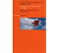 Winds of democratic change in the mediterranean. Processes, actors and pos...