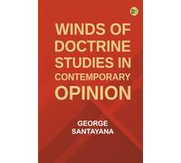 Winds Of Doctrine: Studies in Contemporary Opinion