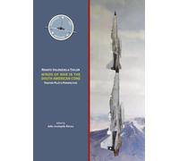 Winds of War in the South American Cone: Fighter Pilot’s Perspective