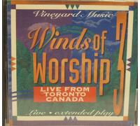 Winds of Worship, Vol. 3: Live From Toronto, Canada (1994-05-03)