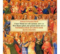 Bach J. S. / Windsbacher Knabenchor - Cantatas Bwv 110 / Bwv 17