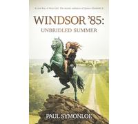 Windsor '85: Unbridled Summer: With the Queen looking on, can Georgina jolt Simon into life in 80s Windsor?