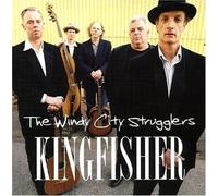 Windy City Strugglers Kingfisher (CD)