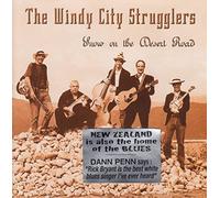WINDY CITY STRUGGLERS - SNOW ON THE DESERT ROAD