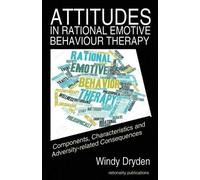 Windy Dryden Attitudes in Rational Emotive Behaviour Therapy (REBT) (Tascabile)