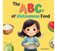 Windy Pham The ABCs of Vietnamese Food (Tascabile)