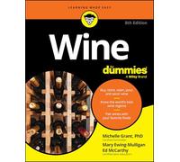 Michelle Grant Mary Ewing-Mulligan Ed McCarthy Wine For Dummies (Tascabile)