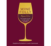 Wine Folly: Magnum Edition: The Master Guide
