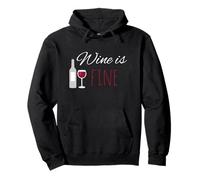 Wine is Fine Alcohol Party Wine Friends Vino Rosso Vino Bianco Felpa con Cappuccio
