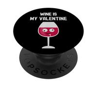 Wine Is My Valentine Funny Wine Carino Adorabile Vino Personaggio PopSockets PopGrip Adesivo