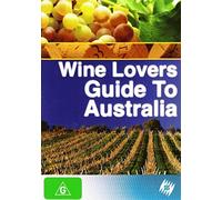 Wine Lovers' Guide to Australia [Region 4]