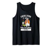 Wine Makes Everything Fine Cavalier King Charles Spaniel Dog Canotta