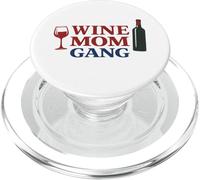 Wine Mom Gang Donne Divertenti Solidarietà PopSockets PopGrip per MagSafe