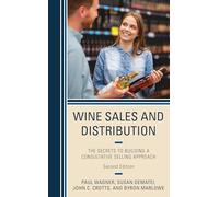 Paul Wagner Susan DeMatei John C. Crotts Byron Wine Sales and Distr (Tascabile)