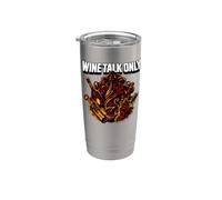 Wine Tasting Wine Talk Only Vineyard Enthusiast Graphic Bicchiere termico in acciaio inox doppia parete