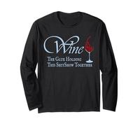 Wine, The Glue Holding This Shitshow Together, Funny Maglia a Manica