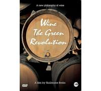 Wine: The Green Revolution (2011)