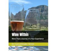 Wine Within: More Than a Journal, It’s Your Experience