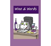Wine & Words: A Relax, Sip & Reflect Journal