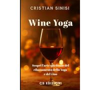 Wine Yoga: L'armonia dei sensi