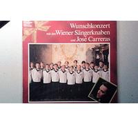 Winer Sängerknaben/Jose Carreras - Wunschkonzert mit den Wiener Sängerknaben und Jose Carreras
