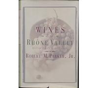 Wines of the Rhone Valley