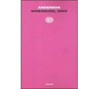 Winesburg, Ohio - Anderson Sherwood