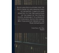 Winfield 1786-1 Rules and Regulations for the Field Exercise and Man (Tascabile)