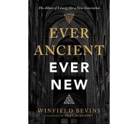 Winfield Bevins Ever Ancient, Ever New (Tascabile)
