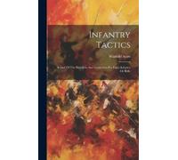 Winfield Scott Infantry Tactics (Copertina rigida)
