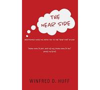 Winfred D Huff The Near Side (Tascabile) Near Side