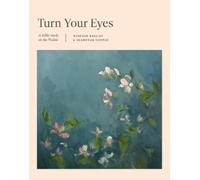 Winfree Brisley Sharonda Cooper Turn Your Eyes (Tascabile) TGCW Bible Study