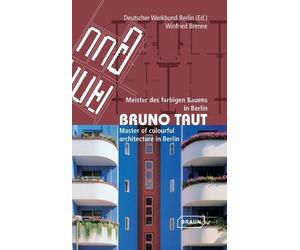 Winfried Brenne Deutscher Werkbund Berlin Bruno Taut (Tascabile)