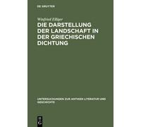 Winfried Ellige Die Darstellung Der Landschaft in Der Griechi (Copertina rigida)