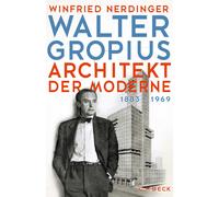 Winfried Nerdinger Walter Gropius: Architekt der Moderne (Copertina rigida)