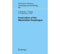 Winfried Neuhuber M. Raab Hans-Rudolf Berth Innervation of the Mamm (Tascabile)