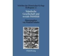 Winfried Schulz Ständische Gesellschaft Und Soziale Mobilitä (Copertina rigida)
