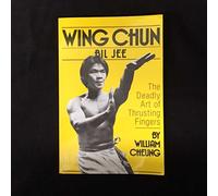 Wing Chun Bil Jee Deadly Art of Thrusting Fingers