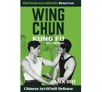 Wing Chun Kung Fu: Chinese Art Of Self-Defense